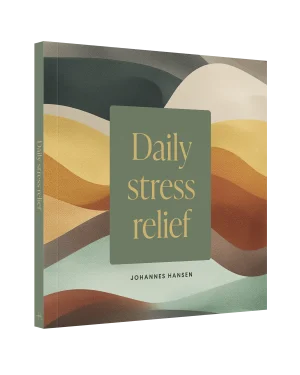 Daily stress relief