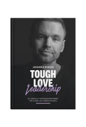 Tough Love Leadership